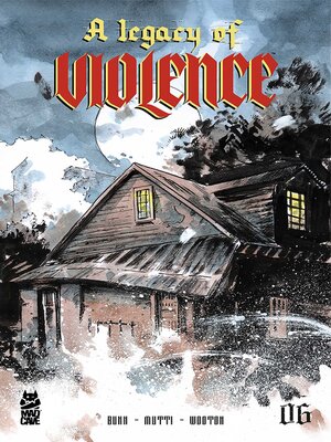 cover image of A Legacy of Violence #6